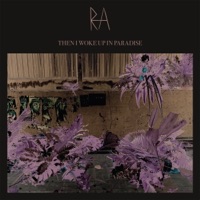 Then I Woke up in Paradise - EP - RA