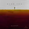 KSHMR - Over You (feat. Lovespeake)