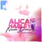 Naah Done - Alicaì Harley lyrics