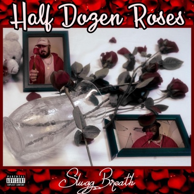 Half Dozen Roses - EP