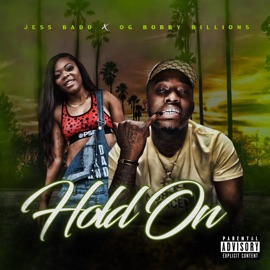Hold On (feat. OG Bobby Billions) Jess Badd