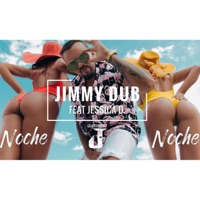 Noche Noche (feat. Jessica D) - Single - Jimmy Dub
