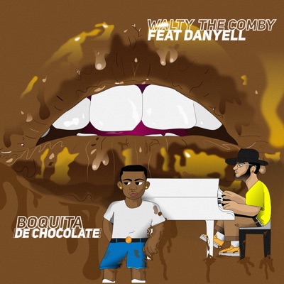 Boquita de Chocolate (feat. Danyell) - Single