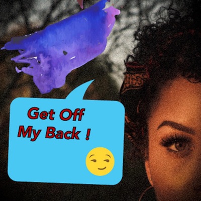Get Off My Back - Single