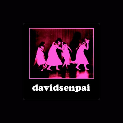 Listen to davidsenpai, watch music videos, read bio, see tour dates & more!