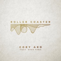 Roller Coaster (feat. Evan Ford) - Single - Cory Ard