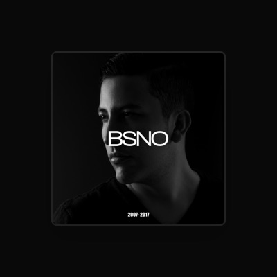 Listen to BSNO, watch music videos, read bio, see tour dates & more!