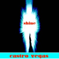 Shine - Single - Castro Vegas