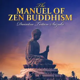 Manual of Zen Buddhism (Unabridged)