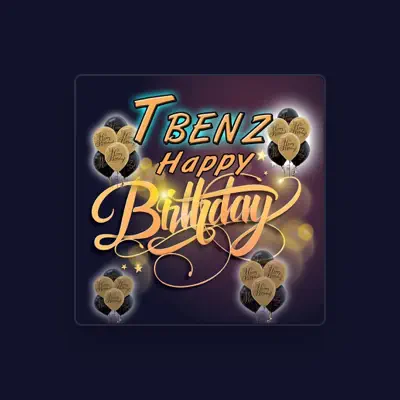Listen to T Benz, watch music videos, read bio, see tour dates & more!