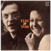 Elis & Tom - Chovendo Na Roseira