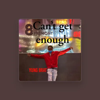 Listen to YUNG BRAT, watch music videos, read bio, see tour dates & more!