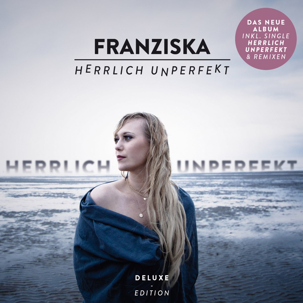 ‎Herrlich unperfekt (Deluxe Edition) Album von Franziska Apple Music