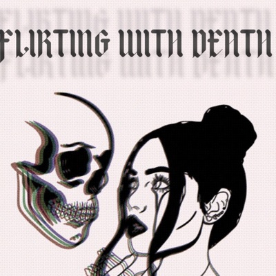 Flirting with death (feat. DownWxlf) - Single