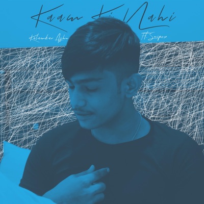 Kaam Ki Nahi (feat. Snipex) - Single