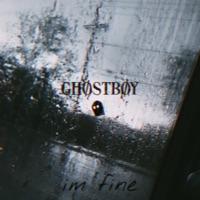 I'm Fine - Single - Ghostboy