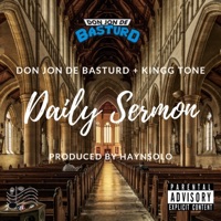 Daily Sermon (feat. Kingg Tone) - Single - Don Jon de Bastard