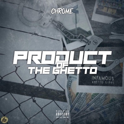 Product of the Ghetto