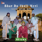 Bhar Do Jholi Meri - Afsana