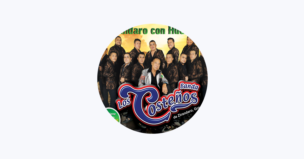 Banda Los Costeños de Zirandaro, Gro. on Apple Music