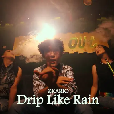 Listen to Drip Like Rain - Single by Zkario