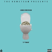 Shittin' Me (feat. Byrd StayLow) - Single - A Kruse