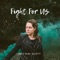 Fight for Us - Brittani Scott lyrics