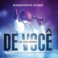 Ele Não Desiste de Você
