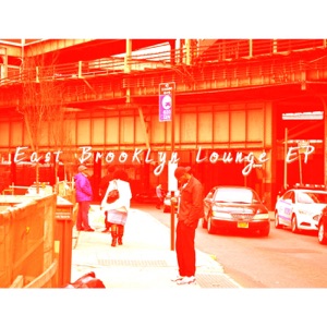 East Brooklyn Lounge - Single