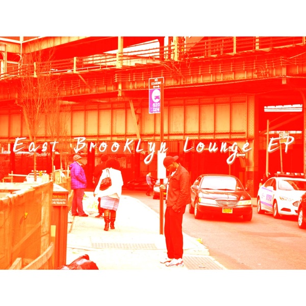 East Brooklyn Lounge - Single
