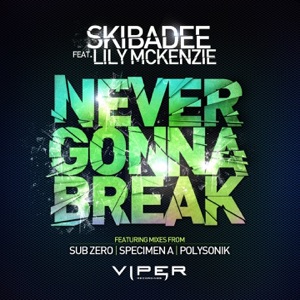 Never Gonna Break (feat. Lily Mckenzie) - EP