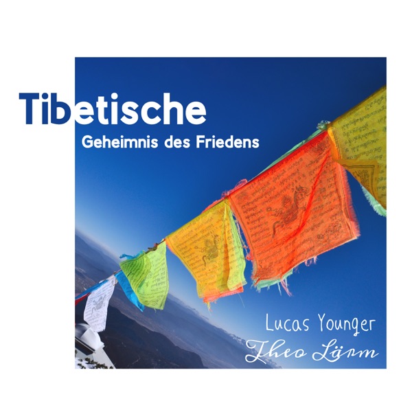 Tibetische Geheimnis des Friedens