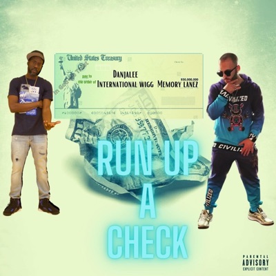 Run Up a Check (feat. DanjaLee & Memory Lanez) - Single