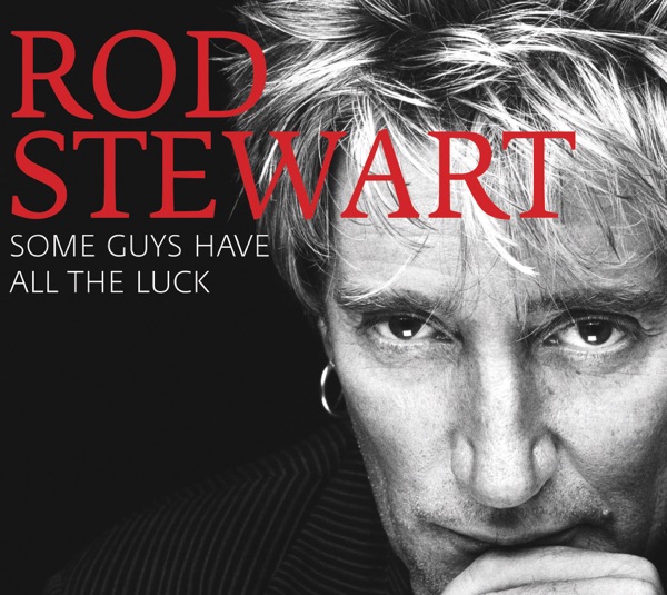 Rod Stewart Rhythm of my Heart (1991)