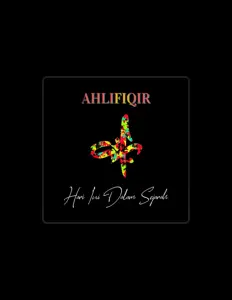 Ahlifiqirを聴いたり、ミュージックビデオを鑑賞したり、経歴やツアー日程などを確認したりしましょう！