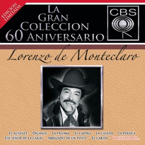 La Gran Coleccion del 60 Aniversario CBS: Lorenzo de Monteclaro