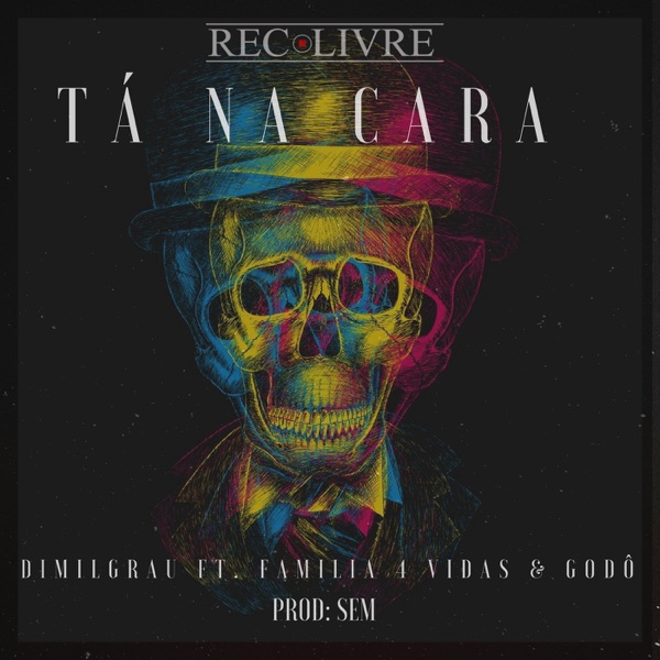 Tá Na Cara (feat. Familia 4 Vidas)