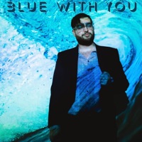 Blue With You - Single - Kid Wavy