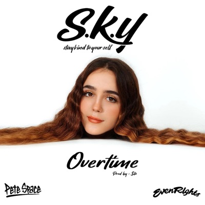 Overtime (feat. S.K.Y.) - Single