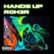 Hands Up - R0H3R lyrics
