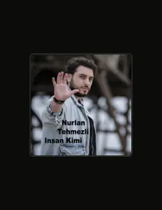 Nurlan Tehmezli सुनें, म्यूज़िक वीडियो देखें, बायो पढ़ें, दौरे की तारीखें और बहुत कुछ देखें!
