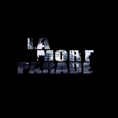 La mort parade - Single