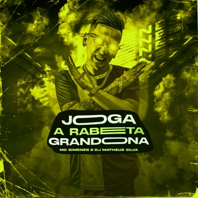 Joga a Rabeta Grandona - Single