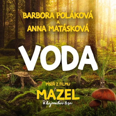 Voda (píseň z filmu Mazel a tajemství lesa) - Single