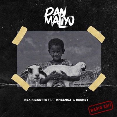 Dan Maliyo (feat. Kheengz & Dashey) [Radio Edit] - Single