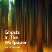 Ghosts In the Wallpaper artwork