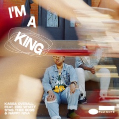 I'm a King (feat. Eric Wyatt, Stas THEE Boss & Nappy Nina) - Single