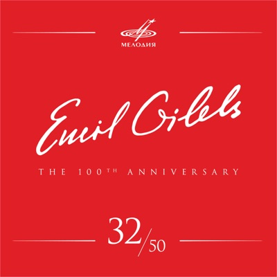 Emil Gilels 100, Vol. 32 (Live)