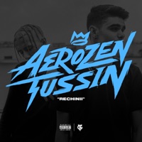 Rechinii - Single - Aerozen & Tussin