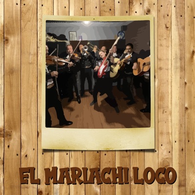 El Mariachi Loco (Ska) [Ska] - Single